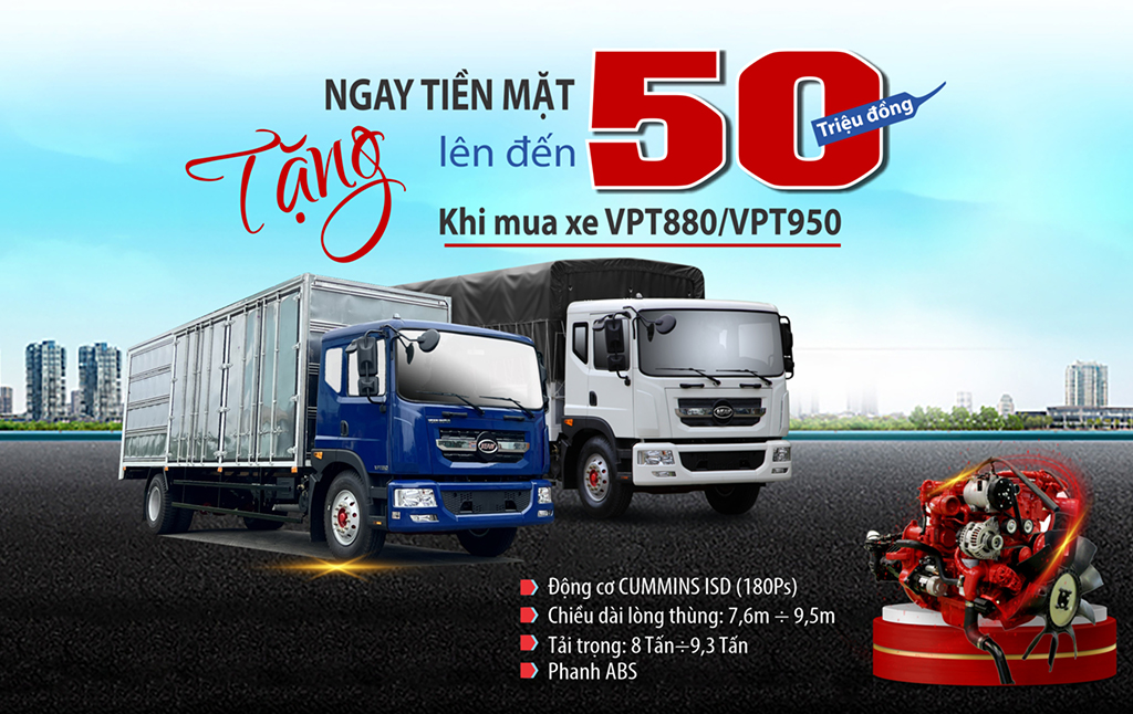 Khuyến mãi 50tr xe tải Veam VPT880/VPT950
