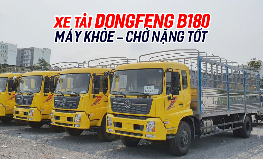 Xe tải Dongfeng B180 9 tấn thùng 7m5