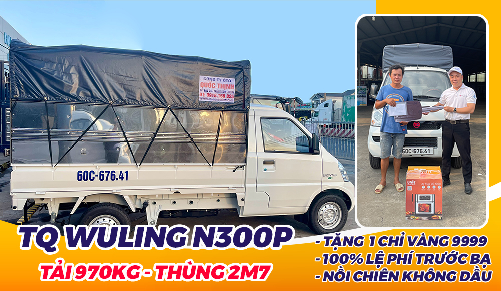 Khuyến mãi cực lớn khi mua xe TQ Wuling N300P
