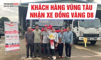 Khách hàng Vũng Tàu Nhận xe Đồng Vàng D8