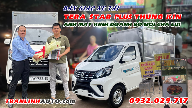 BÀN GIAO XE TERA STAR PLUS THÙNG KÍN CHO ANH MAY Ở BIÊN HÒA